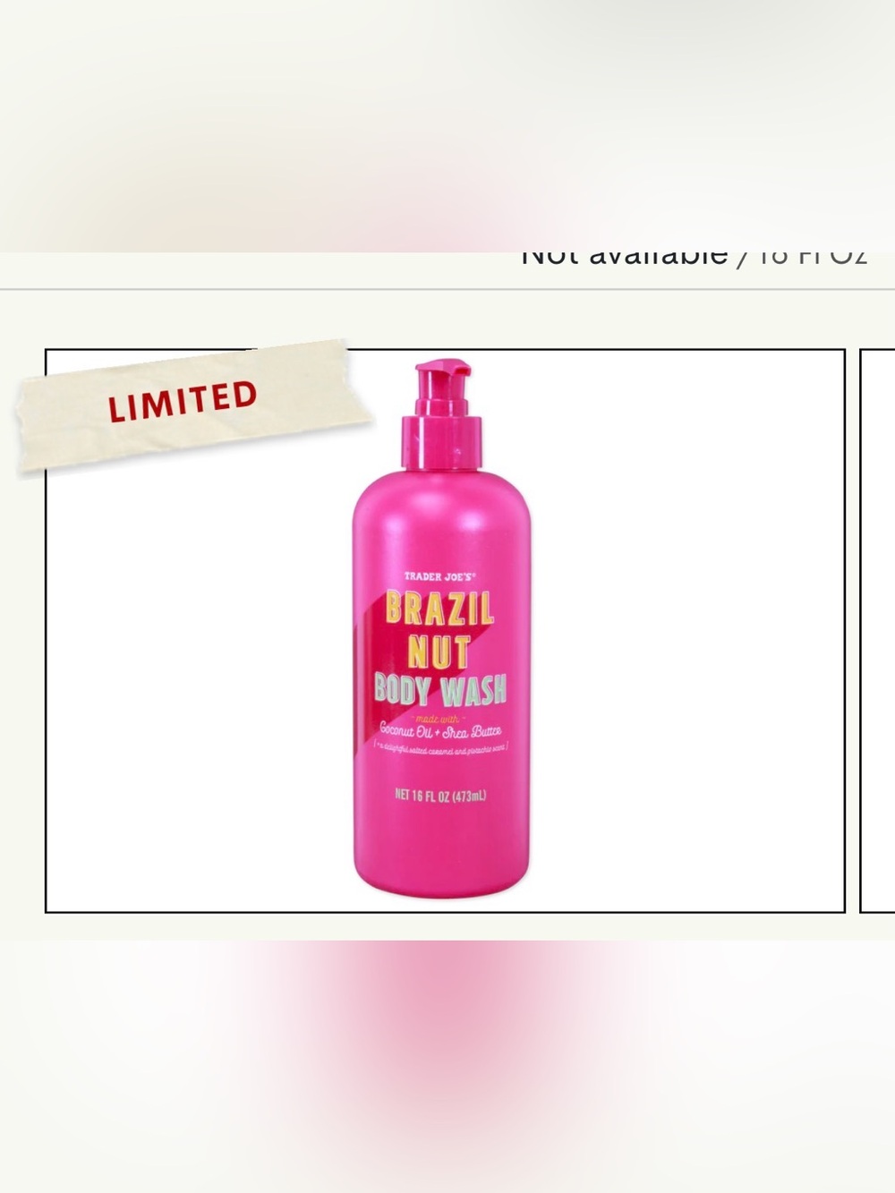 Trader Joe's Brazil Nut Body Wash - limited edition